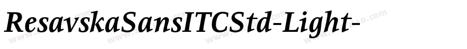 ResavskaSansITCStd-Light字体转换