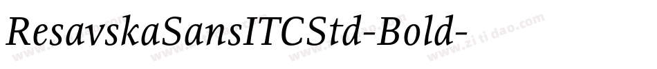 ResavskaSansITCStd-Bold字体转换