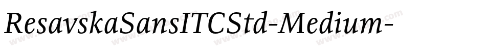 ResavskaSansITCStd-Medium字体转换