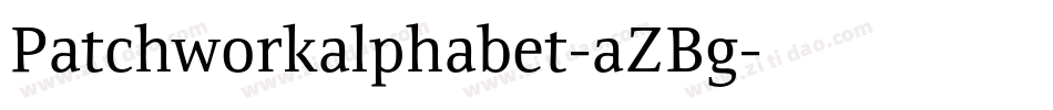 Patchworkalphabet-aZBg字体转换