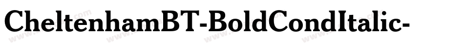 CheltenhamBT-BoldCondItalic字体转换