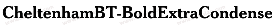 CheltenhamBT-BoldExtraCondensed字体转换