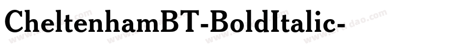 CheltenhamBT-BoldItalic字体转换