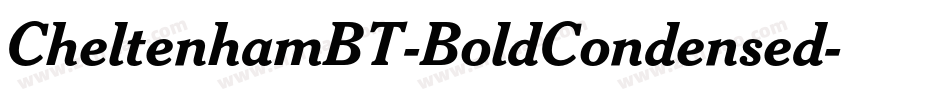 CheltenhamBT-BoldCondensed字体转换