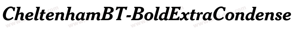 CheltenhamBT-BoldExtraCondensed字体转换