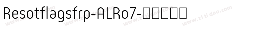Resotflagsfrp-ALRo7字体转换