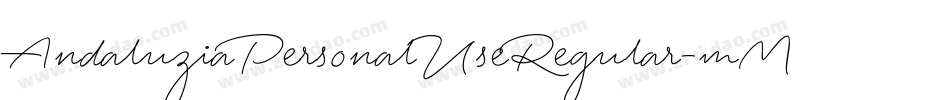 AndaluziaPersonalUseRegular-mMGm字体转换 AndaluziaPersonalUseRegular-mMGm字体转换