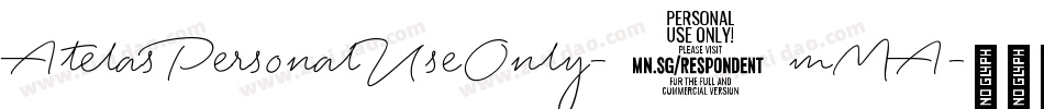 AtelasPersonalUseOnly-7mMA字体转换