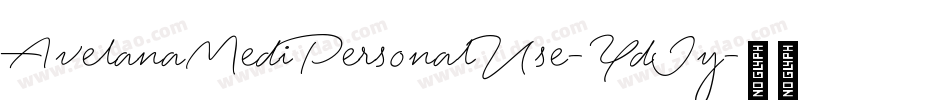 AvelanaMediPersonalUse-YdJy字体转换