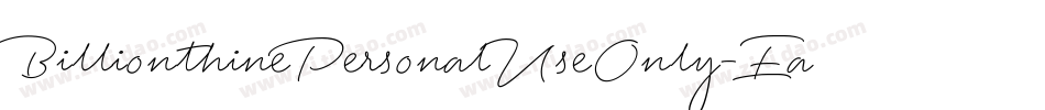 BillionthinePersonalUseOnly-EaqX9字体转换 BillionthinePersonalUseOnly-EaqX9字体转换