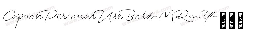 CapoonPersonalUseBold-MRmY字体转换