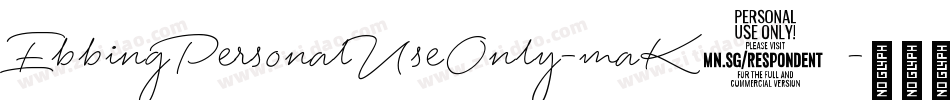 EbbingPersonalUseOnly-maK9字体转换