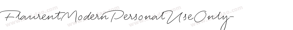 FlaurentModernPersonalUseOnly字体转换