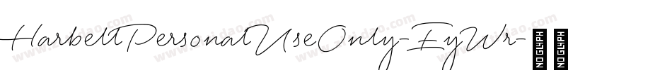 HarbellPersonalUseOnly-EyWr字体转换