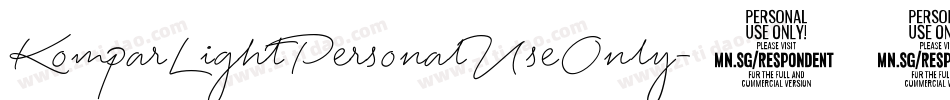 KomparLightPersonalUseOnly-11X4字体转换