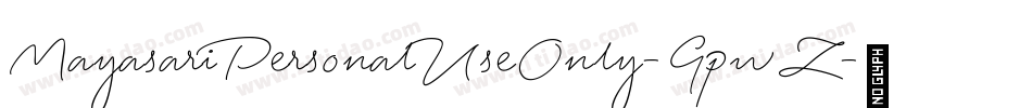 MayasariPersonalUseOnly-GpwZ字体转换