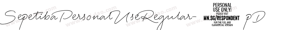SepetibaPersonalUseRegular-1pDL字体转换 SepetibaPersonalUseRegular-1pDL字体转换