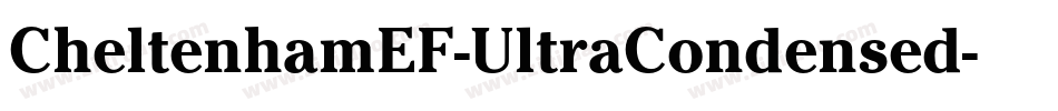 CheltenhamEF-UltraCondensed字体转换