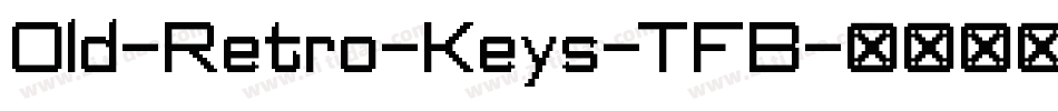 Old-Retro-Keys-TFB字体转换