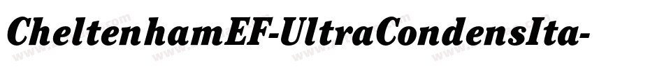 CheltenhamEF-UltraCondensIta字体转换