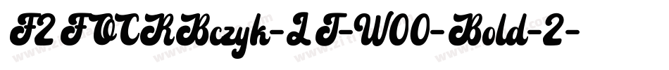 F2FOCRBczyk-LT-W00-Bold-2字体转换