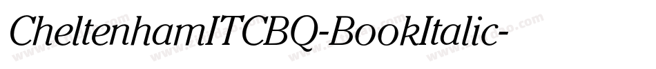 CheltenhamITCBQ-BookItalic字体转换