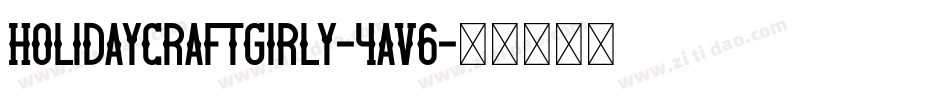 HolidayCraftGirly-4aV6字体转换