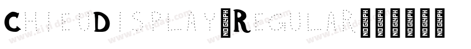 ChieuDisplay-Regular字体转换