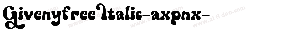 GivenyfreeItalic-axpnx字体转换