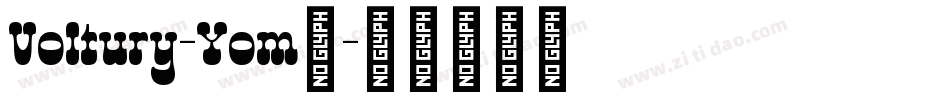 Voltury-Yom2字体转换