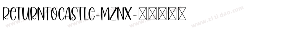 ReturnToCastle-MZnx字体转换