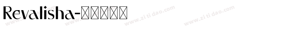 Revalisha字体转换