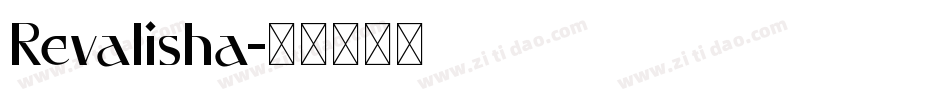 Revalisha字体转换