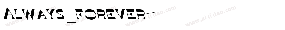 Always_forever字体转换