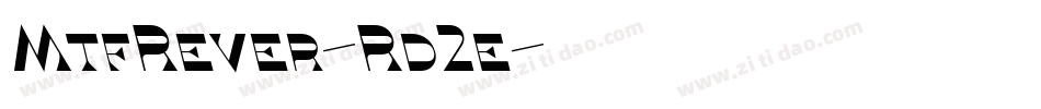 MtfRever-Rd2e字体转换
