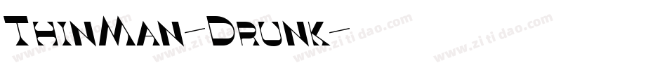 ThinMan-Drunk字体转换