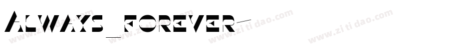 Always_forever字体转换