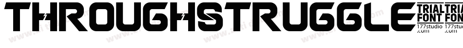 ThroughStruggle-2Ym8字体转换 ThroughStruggle-2Ym8字体转换