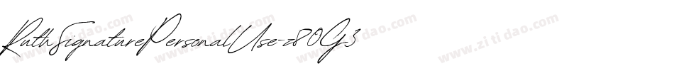 RuthSignaturePersonalUse-z80G3字体转换