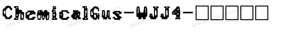 ChemicalGus-WJJ4字体转换