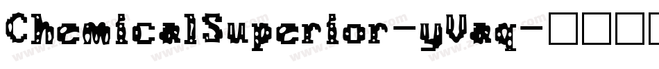 ChemicalSuperior-yVaq字体转换