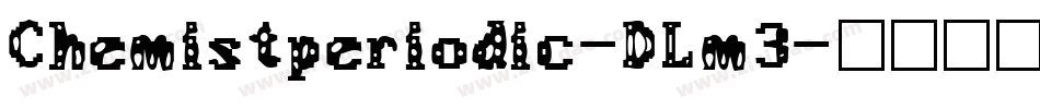 Chemistperiodic-DLm3字体转换