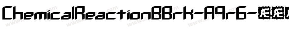 ChemicalReactionBBrk-A9r6字体转换