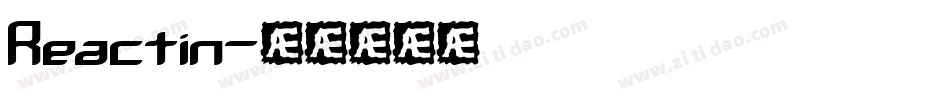 Reactin字体转换
