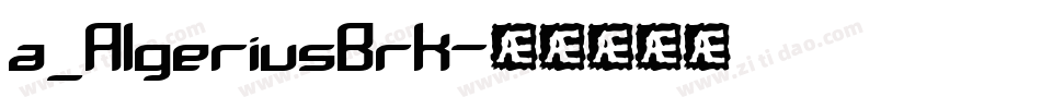 a_AlgeriusBrk字体转换