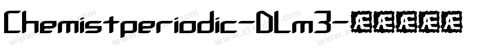 Chemistperiodic-DLm3字体转换