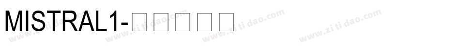 MISTRAL1字体转换