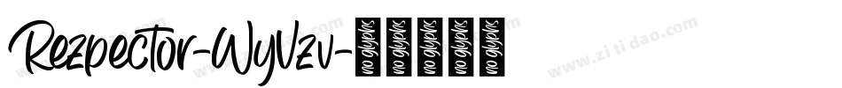 Rezpector-WyVzv字体转换