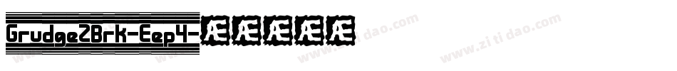 Grudge2Brk-Eep4字体转换
