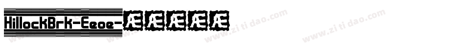 HillockBrk-Eeoe字体转换